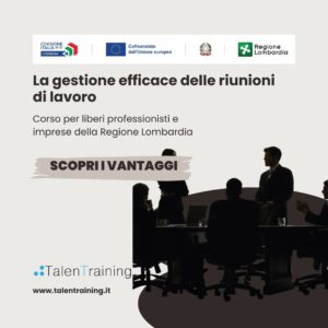 La gestione efficace delle riunioni di lavoro